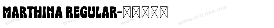 Marthina Regular字体转换